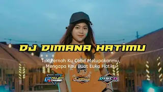 Download DJ Tak Pernah Ku Coba Melupakanmu, Mengapa Kau Buat Luka Hatiku - DJ DIMANA HATIMU by L12 Project MP3