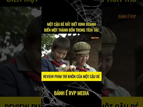 CẬU BÉ VỚI TƯ DUY KINH DOANH ĐÃ BIẾT BIẾN MỘT THÀNH BỐN