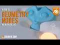 The Ultimate Intro To Geometry Nodes - Blender 2 93 Tutorial
