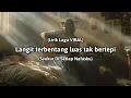 Lagu Langit terbentang luas tak bertepi (Lirik Lagu VIRAL) \