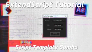 After Effects Scripting Tutorial Script Template Combination