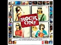 Ye Tumhari Meri Baatein Hmesha Yuhi Chalti Rahe-Rock On