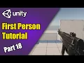 Unity FPS Tutorial 18 FINALLY Adding Aiming Down Sights