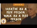 Download Lagu Breathe as a Free Person, Walk as a Free Person | Dharma Talk by Thich Nhat Hanh, 2014.03.30