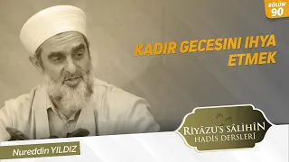 Kadir Gecesini İhya Etmek 2