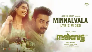 narivetta minnalvala lyrical tovino thomas anuraj manohar jakes bejoy sid sriram sithara