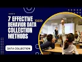 7 Effective Behavior Data Collection Methods