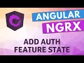 25 Adding Auth Feature State for the Auth Module in the Angular Ngrx Application