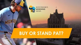 Brewers Trade Deadline Adam McCalvy On Milwaukee s Biggest Decision Wisconsin s Morning News
