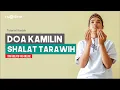 Download Lagu Doa Sholat Tarawih - Doa Kamilin (Teks dan Artinya) | NU Online MP3