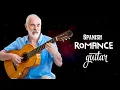 Download Lagu Spanish Romance Classical Guitar Music Hits - Beautiful Relaxing Guitar Instrumental Music ♪