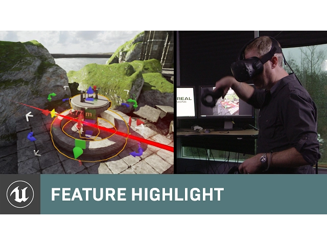 VR Editor: Building VR in VR with UE4 | Feature Highlight | Unreal Engine