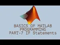 Basics of MATLAB Programming Part 7 IF Statements