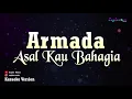 Armada - Asal Kau Bahagia (Karaoke Version)