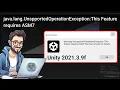 Java lang unsupportedOperationException this feature require ASM7 unity build error