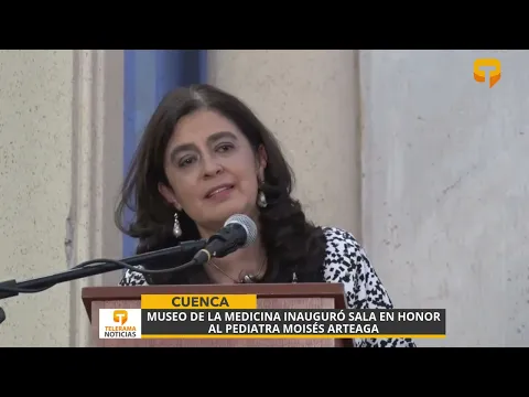 Museo de la medicina inauguró sala en honor al pediatra Moisés Arteaga