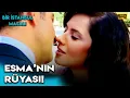 Download Lagu Seni Rüyalarımda Bile Özlüyorum - Bir İstanbul Masalı 50.Bölüm