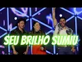 Seu Brilho Sumiu  -  Mari Fernandez e Israel e Rodolfo