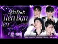 Lagu Liên khúc TIỄN BẠN LÊN ĐƯỜNG - QUÁCH TUẤN DU x LÂM HÙNG x LÂM VŨ x CHÂU GIA KIỆT | Live Band