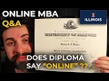 Does Online MBA Diploma Say Online MBA WITH PROOF UIUC Online MBA Q A