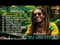 Download Lagu Top 10 Musik Motivasi SKA REGGAE Terbaru 🎧🔥 Kumpulan Musik REGGAE Santai Terbaru 2025