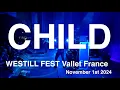 Download Lagu CHILD Full Live Concert 4K @ WESTILL FEST Vallet France November 1st 2024