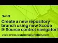 How to create a new github branch from xcode 9 Bitbucket and Github