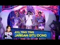 Download Lagu SPEKTAKULER! Penampilan Ayu Ting Ting  [JANGAN GITU DONG] - DMD Ayu \u0026 Friends (17/12)