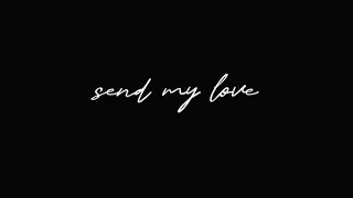 Send My Love – Adele (Cover by Jasmine Thompson) Lyrics