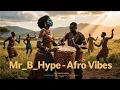 Download Lagu AfroHouse Ritual Beat | Mr_B_Hype – Baka Zumbaa | Tribal Energy 2025