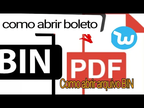 Download MP3 COMO ABRIR ARQUIVO BIN, PDF ,PNG ,como abrir boleto do wish,