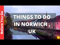 Norwich England Travel Guide 15 BEST Things To Do In Norwich UK