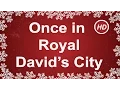 Lagu Once in Royal David's City with Lyrics | Traditional Christmas Carol