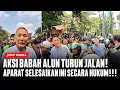 Download Lagu AKSI BABAH ALUN TURUN KE JALAN! APARAT SELESAIKAN INI SECARA HUKUM!!!