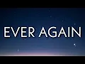 Lagu Arizona Zervas - EVER AGAIN (Lyrics)