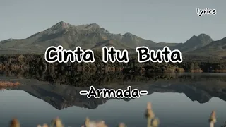 cinta itu buta armada lirik lagu salahkah bila aku mencintaimu lirik