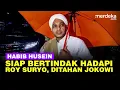 Lagu Habib Husein Sowan ke Solo Siap Gerak Hadapi Roy Suryo Dkk soal Ijazah, Ditahan Sama Jokowi