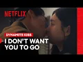 Lagu Ji-hyeok Asks Da-rim to Stay With Him | Dynamite Kiss | Netflix Philippines