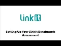 SETTING UP YOUR LINKIT BENCHMARK