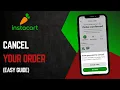 How To Cancel Instacart Order As A Shopper