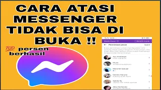 Download CARA MENGATASI MESSENGER TIDAK BISA DIBUKA 2023 MP3