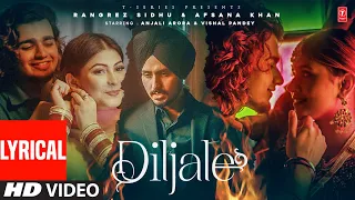 Rangrez Sidhu, Afsana Khan | DILJALE (Video) with lyrics | Anjali Arora, Vishal Pandey | T-Series