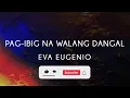 Eva Eugenio - Pag-Ibig Na Walang Dangal (Official Lyric Video)