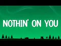 Download Lagu B.o.B - Nothin' On You (Lyrics) ft. Bruno Mars