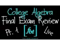 2024 College Algebra Final Exam Review Part 1 fbt MATH 1314 - College Mathematics