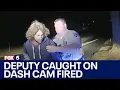 Deputy caught on body slamming man fired