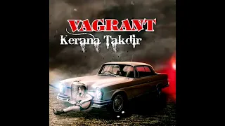 Download Kerana Takdir - Vagrant Lirik MP3