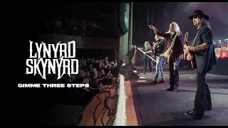 Lynyrd Skynyrd - "Gimme Three Steps" (Official Live Video)