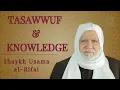 Download Lagu Tasawwuf \u0026 Knowledge | Shaykh Usama al-Rifai