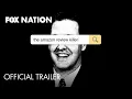 Amazon Review Killer Trailer Fox Nation